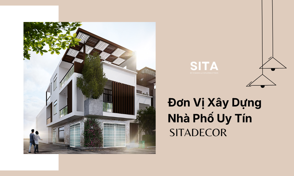 Top Tiêu Chí Quan Trọng Khi Tìm Đơn Vị Xây Dựng Nhà Phố Uy Tín 2 Top Tiêu Chí Quan Trọng Khi Tìm Đơn Vị Xây Dựng Nhà Phố Uy Tín